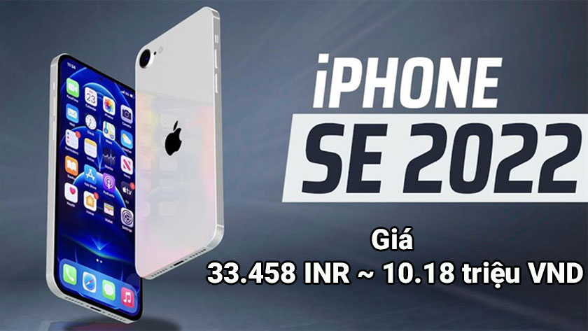 Điện thoại iPhone SE 2022 giá bao nhiêu?