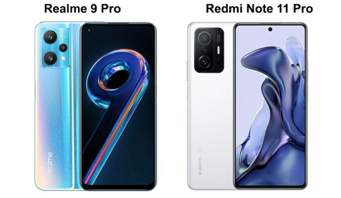 So sánh Realme 9 Pro và Redmi Note 11 Pro: Chọn máy nào?